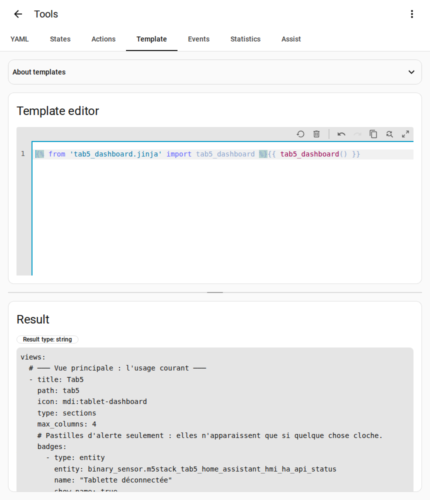 The line typed in Developer tools → Template, and its Result: the YAML of the dashboard, starting with views: